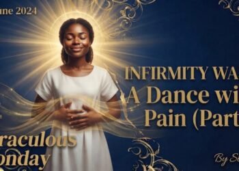INFIRMITY WARS: A DANCE WITH PAIN (PART 3)