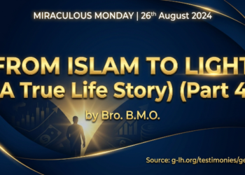 FROM ISLAM TO LIGHT (A TRUE LIFE STORY) (PART 4)