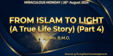 FROM ISLAM TO LIGHT (A TRUE LIFE STORY) (PART 4)