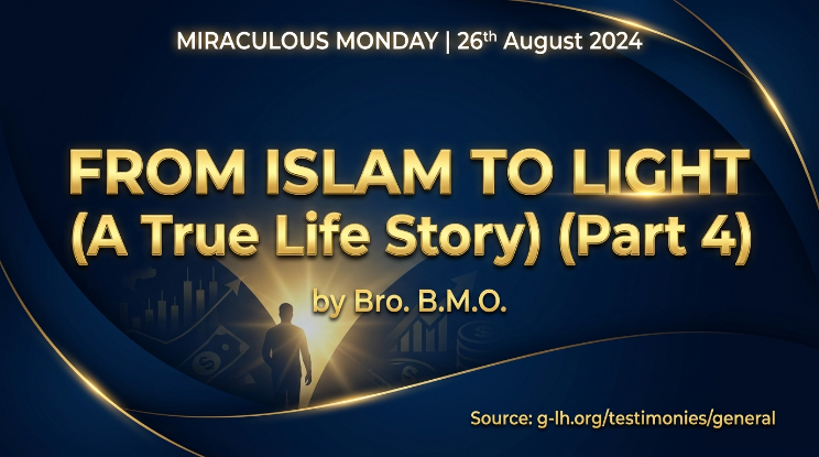 FROM ISLAM TO LIGHT (A TRUE LIFE STORY) (PART 4)