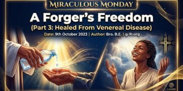 A FORGER'S FREEDOM (PART 3: HEALED FROM VENEREAL DISEASE)