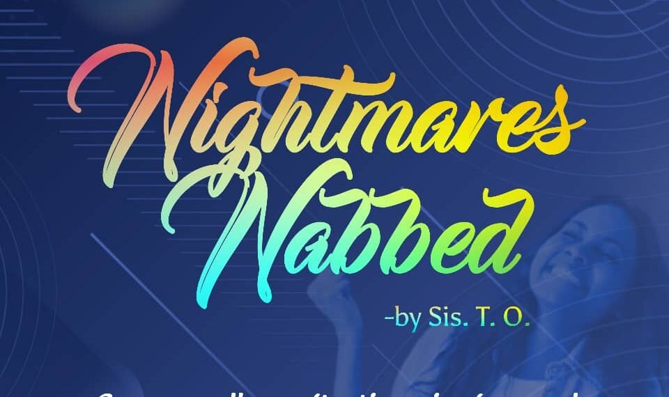 Nightmares Nabbed (Part 2)
