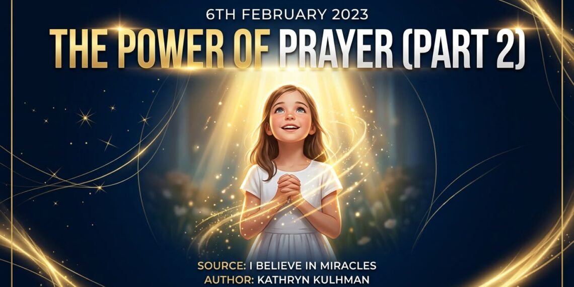 THE POWER OF PRAYER (PART 2)