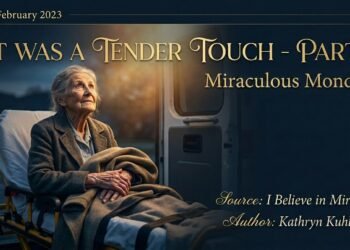 IT WAS A TENDER TOUCH (PART 1)
