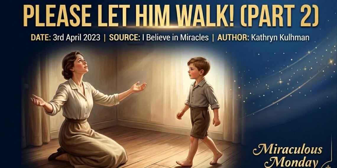PLEASE LET HIM WALK! (PART 2)