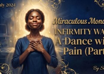 INFIRMITY WARS: A DANCE WITH PAIN (PART 8)