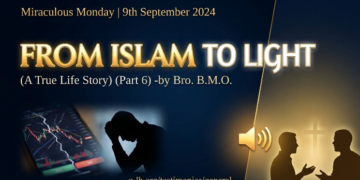 FROM ISLAM TO LIGHT (A TRUE LIFE STORY) (PART 6)