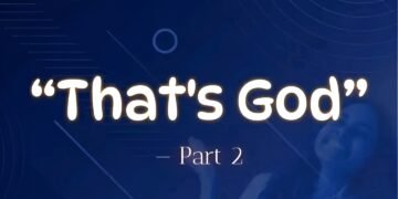 THAT’S GOD (PART 2)