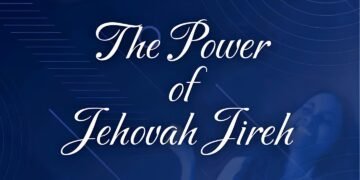 THE POWER OF JEHOVAH JIREH