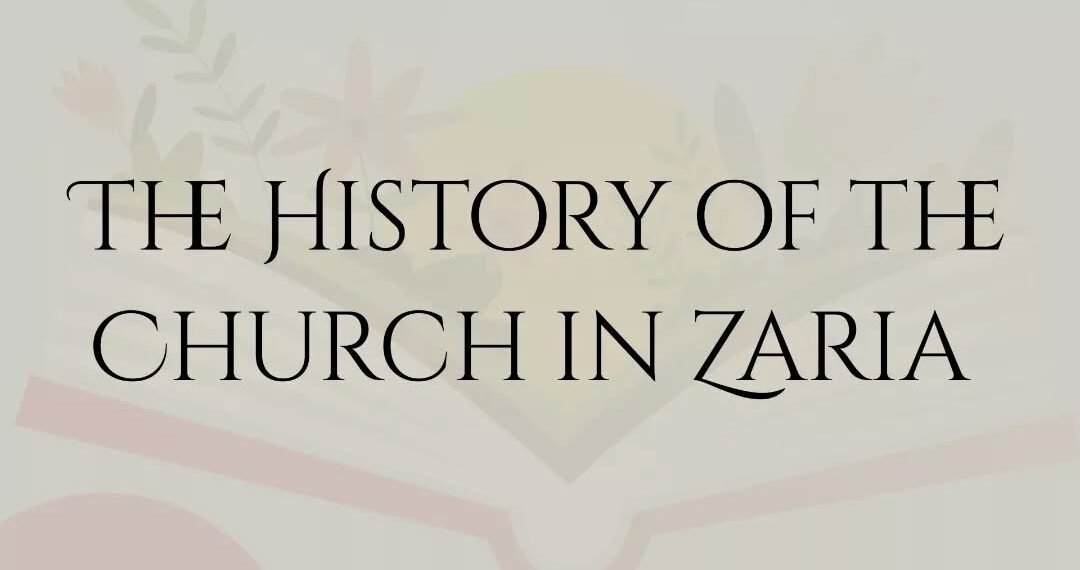 The History of the Church in Zaria