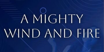 A MIGHTY WIND AND FIRE