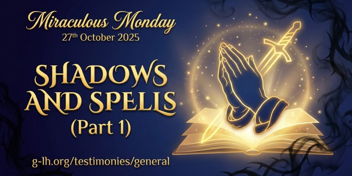SHADOWS AND SPELLS (Part 1)