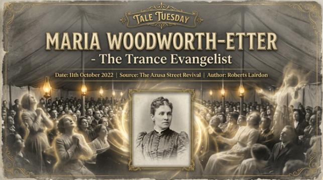 MARIA WOODWORTH-ETTER -THE TRANCE EVANGELIST