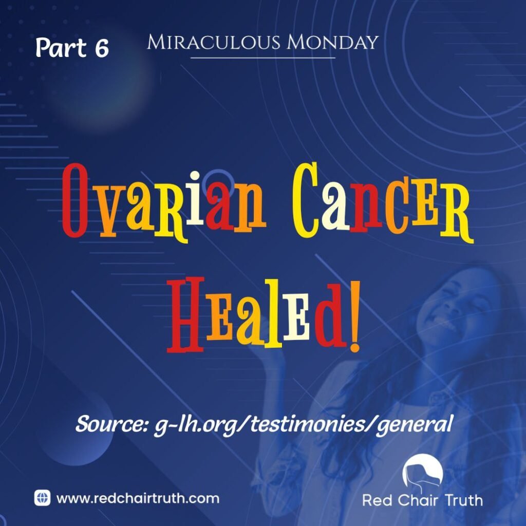 Ovarian Cancer Healed (Part 6)