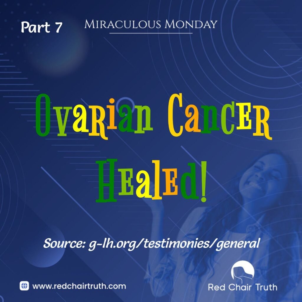 Ovarian Cancer Healed (Part 7)