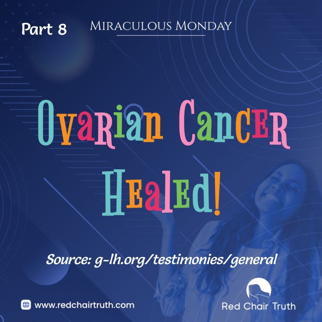 Ovarian Cancer Healed (Part 8)