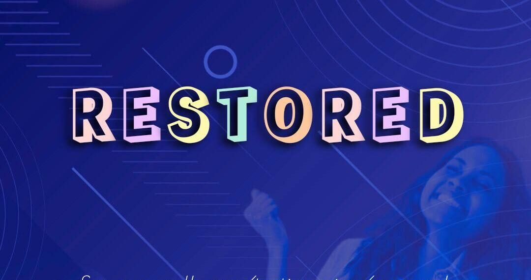 Restored (Part 1)