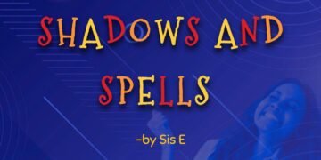 Shadows and Spells (Part 1)