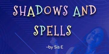 Shadows and Spells (Part 2)