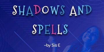 Shadows and Spells (Part 3)