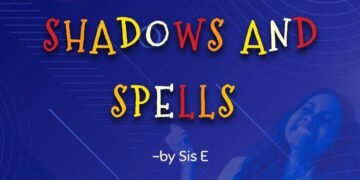 Shadows and Spells (Part 5)