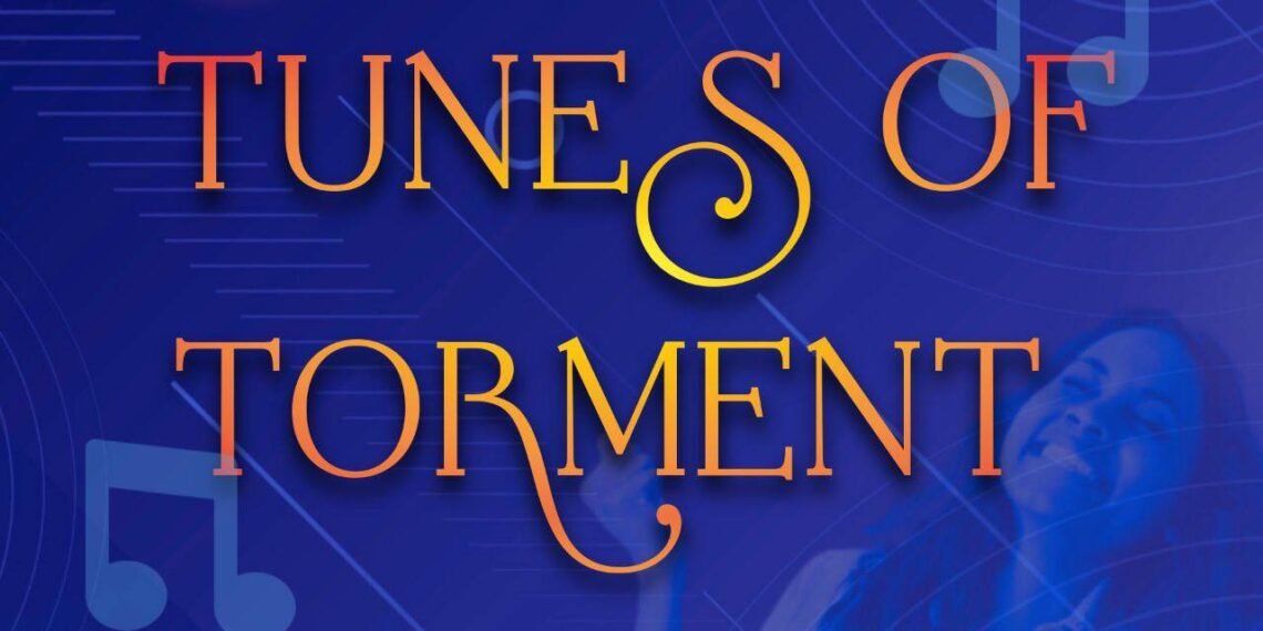 Tunes of Torment (Part 2)