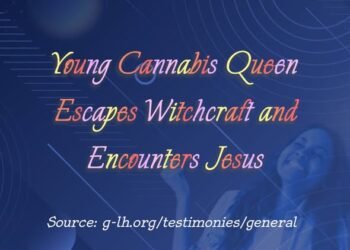 Young Cannabis Queen Escapes Witchcraft and Encounters Jesus (Part 10)