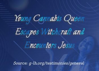 Young Cannabis Queen Escapes Witchcraft and Encounters Jesus (Part 12)
