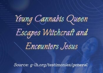 Young Cannabis Queen Escapes Witchcraft and Encounters Jesus (Part 8)
