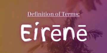 DEFINITION OF PEACE-EIRĒNĒ (GK)