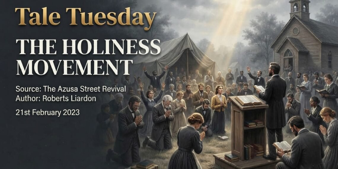 THE HOLINESS MOVEMENT