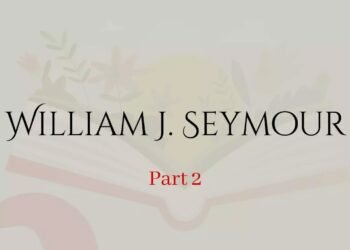 WILLIAM-J-SEYMOUR  PART 2