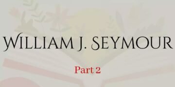 WILLIAM-J-SEYMOUR  PART 2