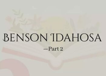 BENSON IDAHOSA- Part 2