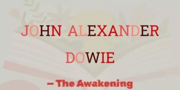 JOHN ALEXANDER DOWIE -THE AWAKENING