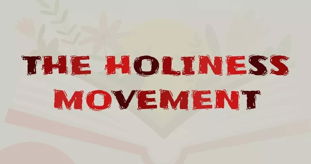 HOLINESS MOVEMENT