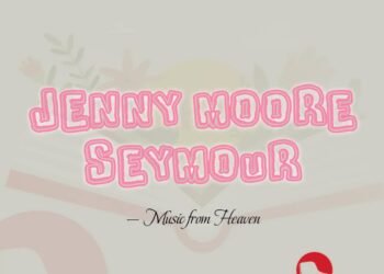 JENNY MOORE SEYMOUR – Music from Heaven (part 1)