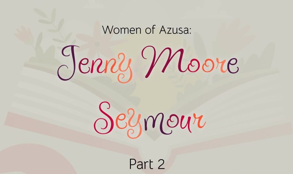 JENNY MOORE SEYMOUR – Music from Heaven (part 2)