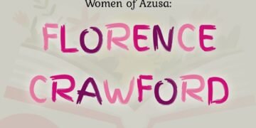 WOMEN OF AZUSA: FLORENCE CRAWFORD Part 1
