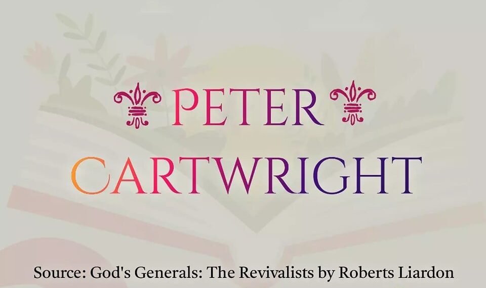 PETER CARTWRIGHT PART 2