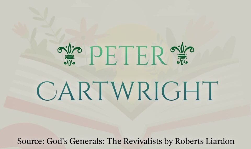 PETER CARTWRIGHT (PART 5)