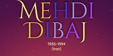 MEHDI DIBAJ (1935-1994) – PART 2