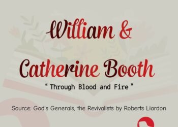 WILLIAM & CATHERINE BOOTH “THROUGH BLOOD AND FIRE (PART 1)