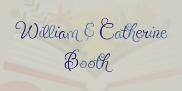 WILLIAM & CATHERINE BOOTH “THROUGH BLOOD AND FIRE (PART 3)