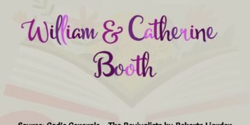 WILLIAM & CATHERINE BOOTH (PART 23)
