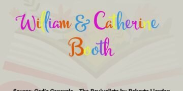 WILLIAM & CATHERINE BOOTH (PART 24)