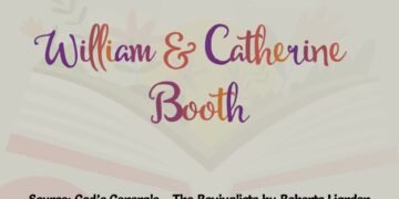WILLIAM & CATHERINE BOOTH (PART 25)