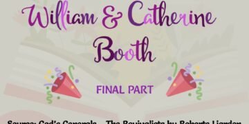 WILLIAM & CATHERINE BOOTH (PART 26)