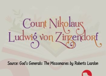  COUNT NIKOLAUS LUDWIG VON ZINZENDORF  (Part 2)