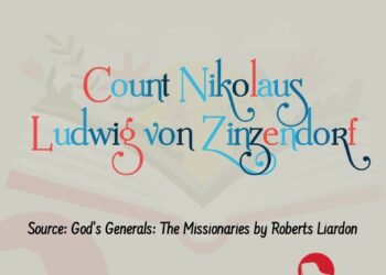 COUNT NIKOLAUS LUDWIG VON ZINZENDORF  (Part 3)